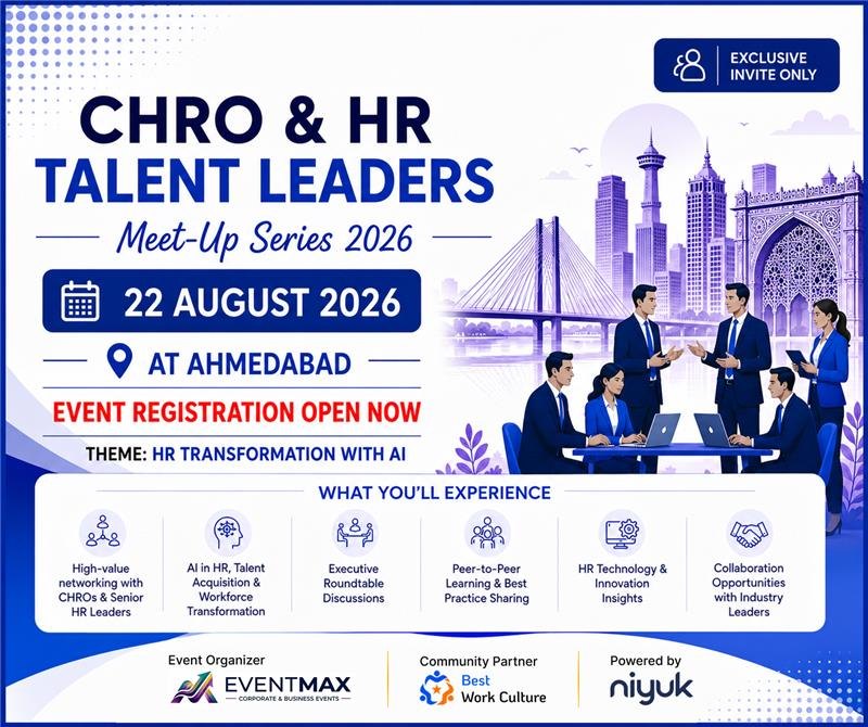 CHRO & HR Talent Leaders Meet-Up Series 2026, 22 August 2026 at Ahmedabad. Exclusive invite only. Organised by Best Work Culture, powered by Niyuk.